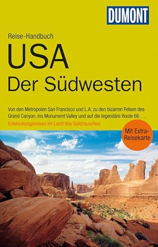 DuMont Reise-Handbuch Reiseführer USA, Der Südwesten: mit Extra-Reisekarte