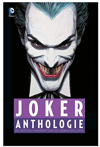 Joker Anthologie: Die größten Schurkenstücke des Verbrecherclowns