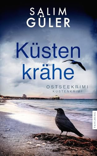 Küstenkrähe: Ostseekrimi - Küstenkrimi (Lena und Mads Johannsen ermitteln)