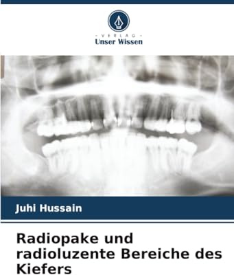 Radiopake und radioluzente Bereiche des Kiefers