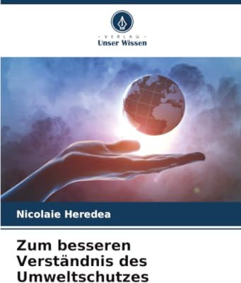 Zum besseren Verständnis des Umweltschutzes