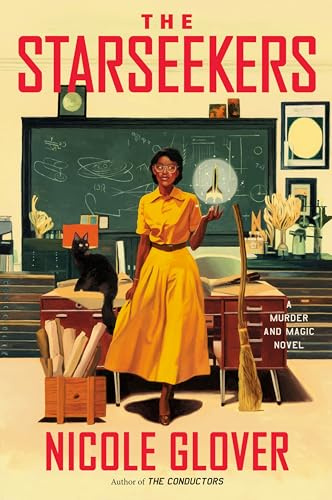 The Starseekers: A Historical Fantasy of Magic, Murder, and the Race to the Moon (A Murder & Magic Novel, 4)