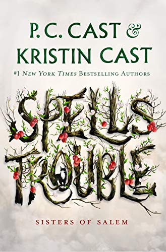 Spells Trouble (Sisters of Salem, 1)