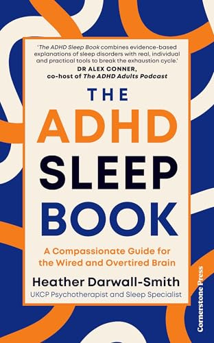 The ADHD Sleep Book: Why Your Brain Won't Switch Off – and What Will Help