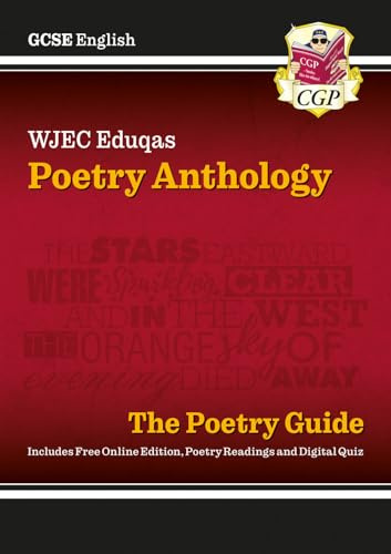 GCSE English WJEC Eduqas Anthology Poetry Guide: with Online Edition (For exams in 2026) (CGP WJEC Eduqas GCSE Poetry)