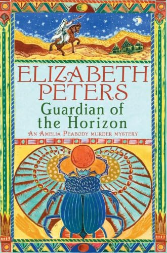 Guardian of the Horizon (Amelia Peabody Murder Mystery)