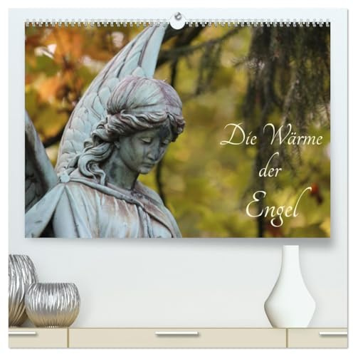 Die Wärme der Engel (hochwertiger Premium Wandkalender 2026 DIN A2 quer), Kunstdruck in Hochglanz: Engel als Begleiter durch das Jahr (CALVENDO Glaube)