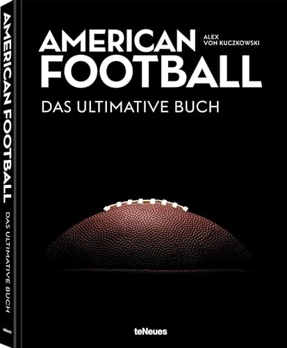 American Football - Das ultimative Buch: The Ultimate Book