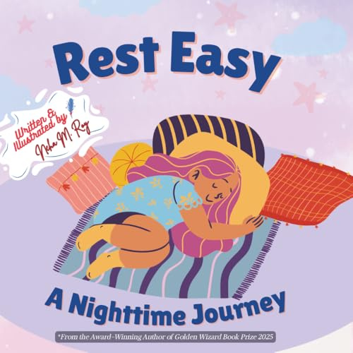 children book - Rest Easy: A Nighttime Journey, 30 pages, night read for kids (Stars and Sweet Dreams)