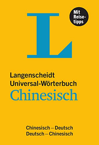 Langenscheidt Universal-Wörterbuch Chinesisch: Chinesisch-Deutsch/Deutsch-Chinesisch