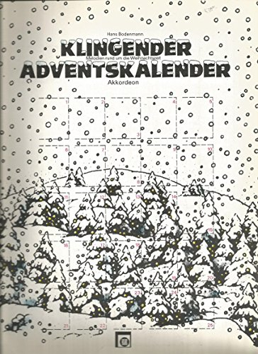 Klingender Adventskalender, für Akkordeon: Melodien rund um die Weihnachtszeit