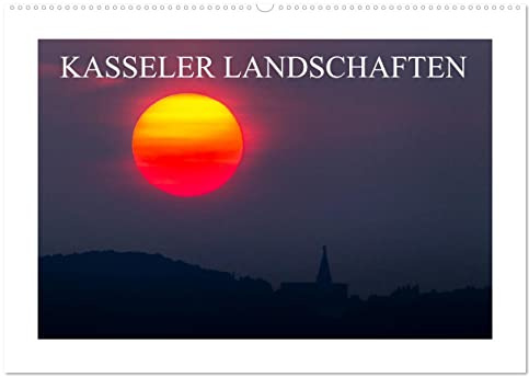 Kasseler Landschaften (Wandkalender 2026 DIN A2 quer), CALVENDO Monatskalender: Erleben Sie in diesem Kalender Eindrücke der fantastischen Landschaft um Kassel (CALVENDO Natur)