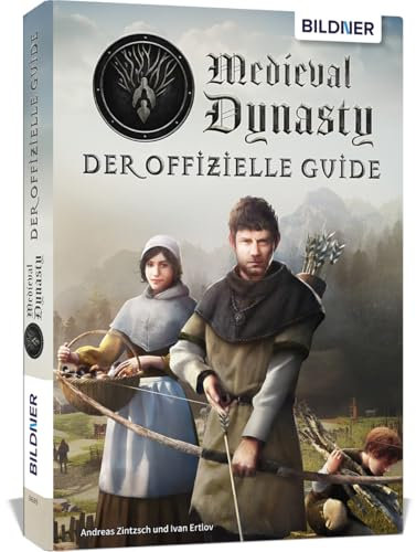 Medieval Dynasty - Der offizielle Guide