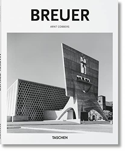 Breuer: Form Giver of the Twentieth Century (Basic Art)