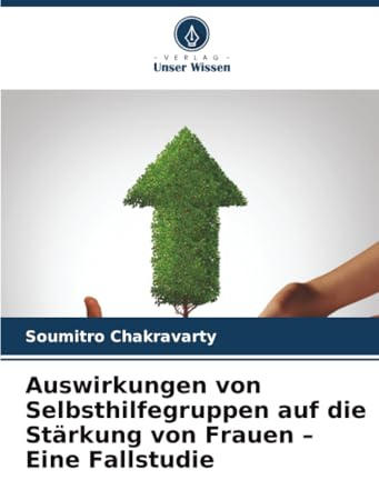 Auswirkungen von Selbsthilfegruppen auf die Stärkung von Frauen – Eine Fallstudie: DE