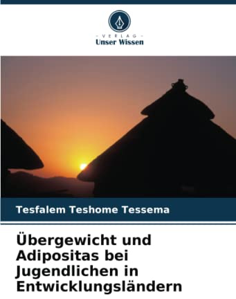 Übergewicht und Adipositas bei Jugendlichen in Entwicklungsländern