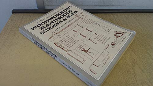 Illustrated Encyclopaedia of Woodworking Hand Tools, Instruments and Devices