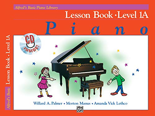 Alfred's Basic Piano Library Lesson Book, Bk 1A (Book & CD): Level 1A