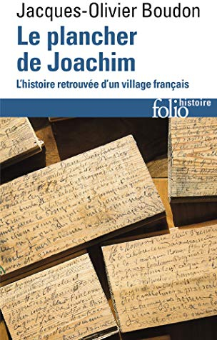 Le plancher de Joachim: L'histoire retrouvée d'un village français