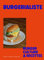 Burgerialiste: Burger, culture & recettes