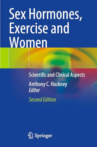 Sex Hormones, Exercise and Women: Scientific and Clinical Aspects