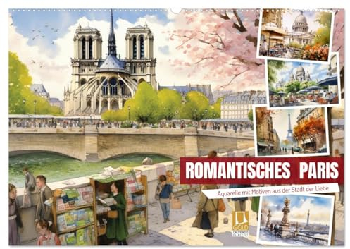 Romantisches Paris (Wandkalender 2025 DIN A2 quer), CALVENDO Monatskalender: Aquarelle mit Motiven aus der Stadt der Liebe (CALVENDO Orte)