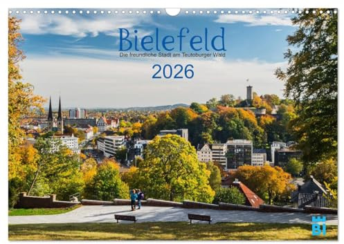 Bielefeld - Die freundliche Stadt am Teutoburger Wald (Wandkalender 2026 DIN A3 quer), CALVENDO Monatskalender: Bielefeld mit den schönsten Plätzen und Gebäuden. (CALVENDO Orte)