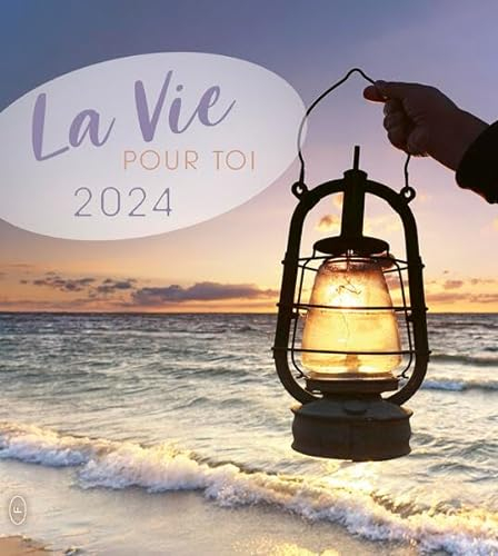 La Vie pour toi 2024 : La vie pour toi Français