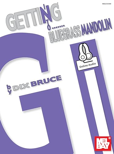 Getting into Bluegrass Mandolin: Includes Online Audio