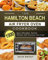 1500 Hamilton Beach Air Fryer Oven Cookbook: 1500 Days Affordable, Healthy Recipes that Everyone Can Cook!