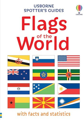 Spotter's Guides: Flags of the World: with facts and statistics