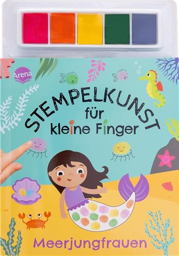 Stempelkunst für kleine Finger. Meerjungfrauen: Fingerstempeln für Kinder ab 3 Jahren mit 5 Stempelkissen. Beschäftigung Kleinkinder. Gemeinsam kreativ sein. Basteln