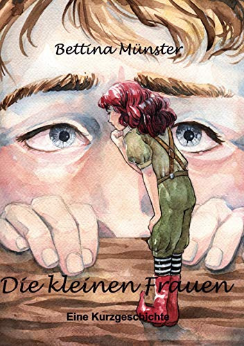 Die kleinen Frauen: Eine Kurzgeschichte