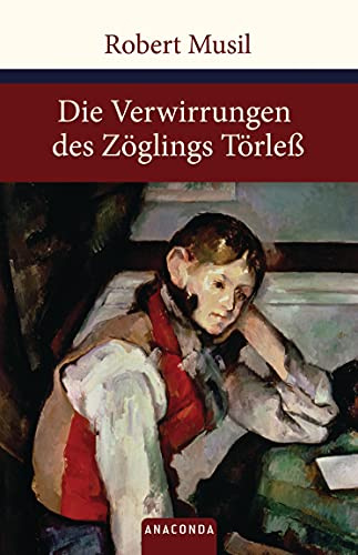 Die Verwirrungen des Zöglings Törleß (Edition Anaconda, Band 15)