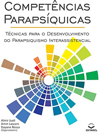 Competências Parapsíquicas: Técnicas para o Desenvolvimento