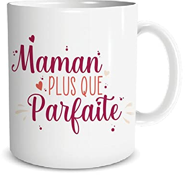 STC MUG CÉRAMIQUE Maman Plus Que Parfaite 9.5CM Blanc