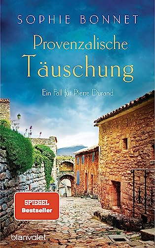 Provenzalische Täuschung: Ein Fall für Pierre Durand (Die Pierre-Durand-Krimis 9)