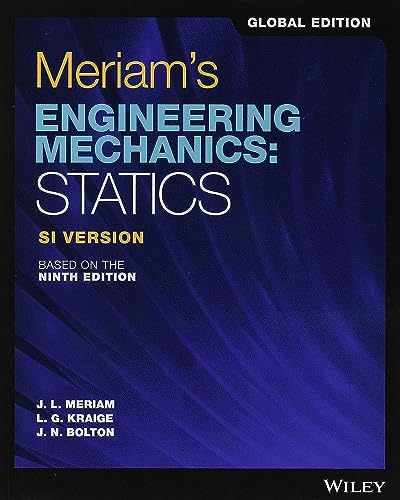 Meriam's Engineering Mechanics: Statics, Global Edition