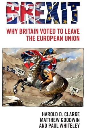 Brexit: Why Britain Voted to Leave the European Union