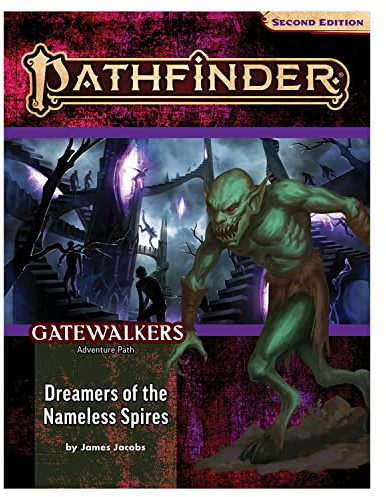 Pathfinder Adventure Path: Dreamers of the Nameless Spires (Gatewalkers)