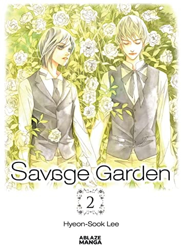 SAVAGE GARDEN OMNIBUS VOL. 2