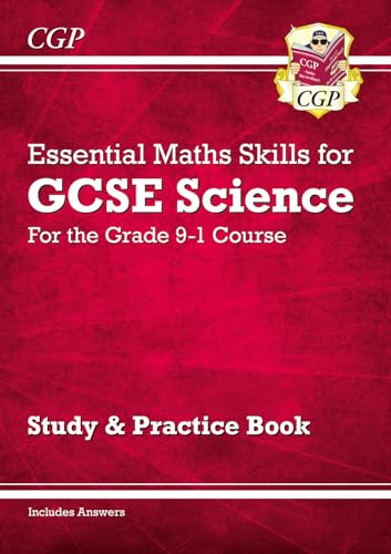 GCSE Science: Essential Maths Skills - Study & Practice: for the 2027 and 2028 exams (CGP GCSE Science Maths Skills)