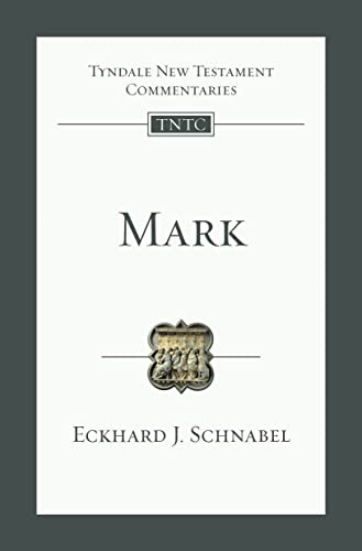 Mark: An Introduction And Commentary (Tyndale New Testament Commentary)