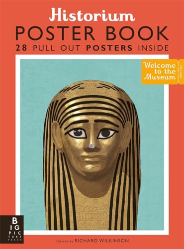 Historium Poster Book: 28 Pull Out Posters Inside (Welcome To The Museum)