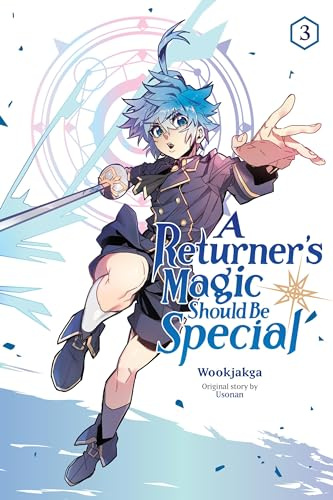 A Returner's Magic Should Be Special, Vol. 3 (Volume 3)