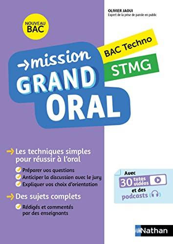 Mission Grand oral STMG - Terminale - Bac 2027 - Epreuve finale Tle Grand oral
