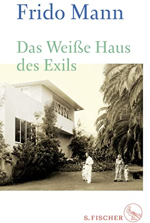 Das Weiße Haus des Exils