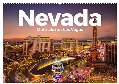 Nevada - Mehr als nur Las Vegas (Wandkalender 2026 DIN A2 quer), CALVENDO Monatskalender: Entdecken Sie den bezaubernden Bundesstaat Nevada. (CALVENDO Natur)