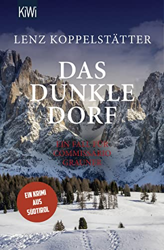 Das dunkle Dorf: Ein Fall für Commissario Grauner (Commissario Grauner ermittelt, Band 6)