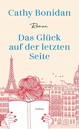 Das Glück auf der letzten Seite: Roman